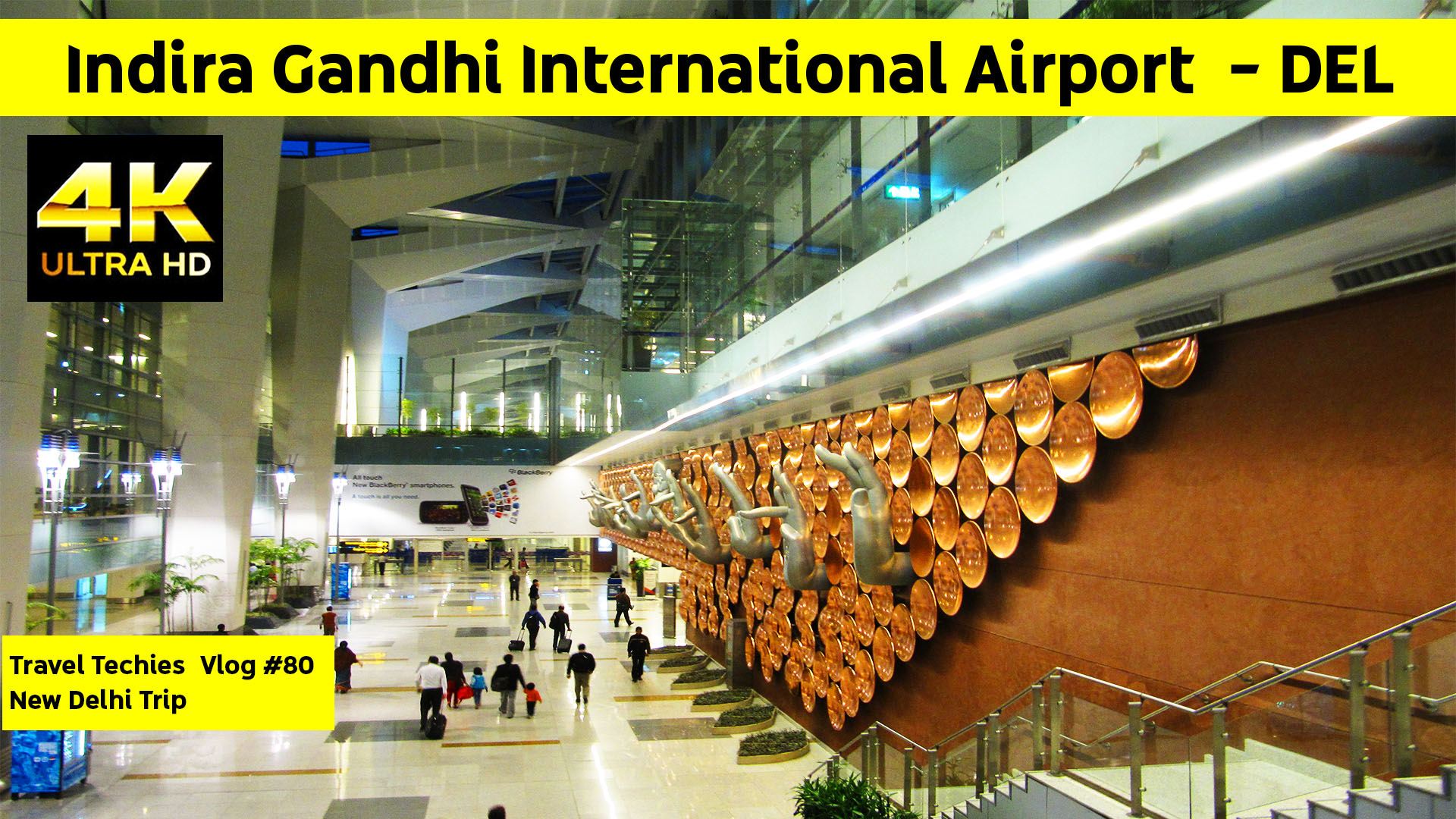 Indira Gandhi International Airport New Delhi DEL Travel Techies