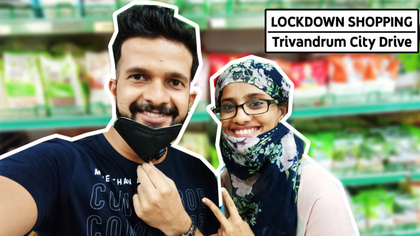 Weekend Lock Down Shopping and Trivandrum City Drive