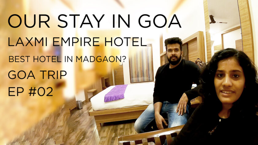 Laxmi Empire Hotel Goa ReviewLaxmi Empire Hotel Goa Review