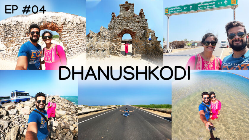 Dhanushkodi Ram Setu View Point Arichal Munai Ghost Town Rameswaram