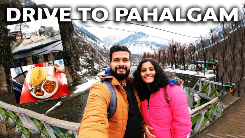 pahalgam kashmir road trip